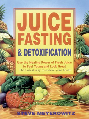 cover image of Juice Fasting & Detoxification